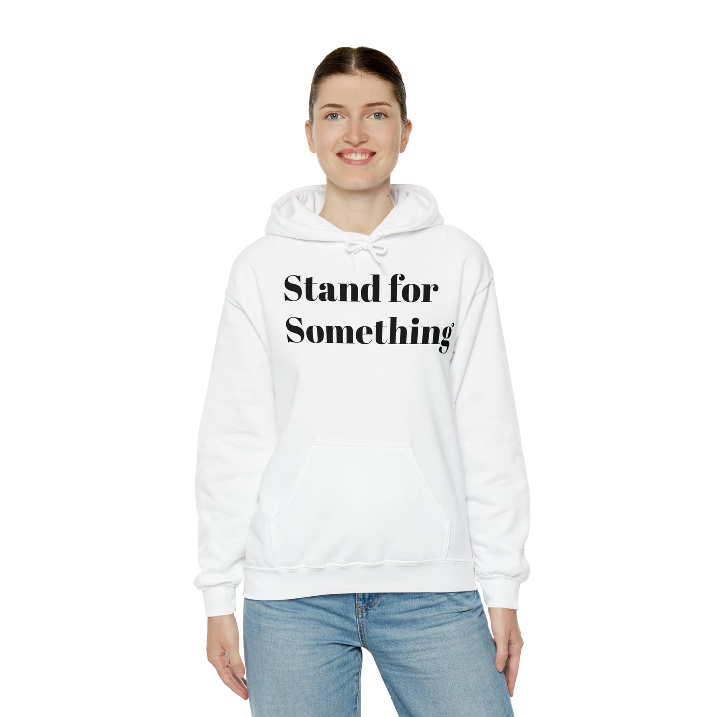 Unisex Hoodies "Stand for Something