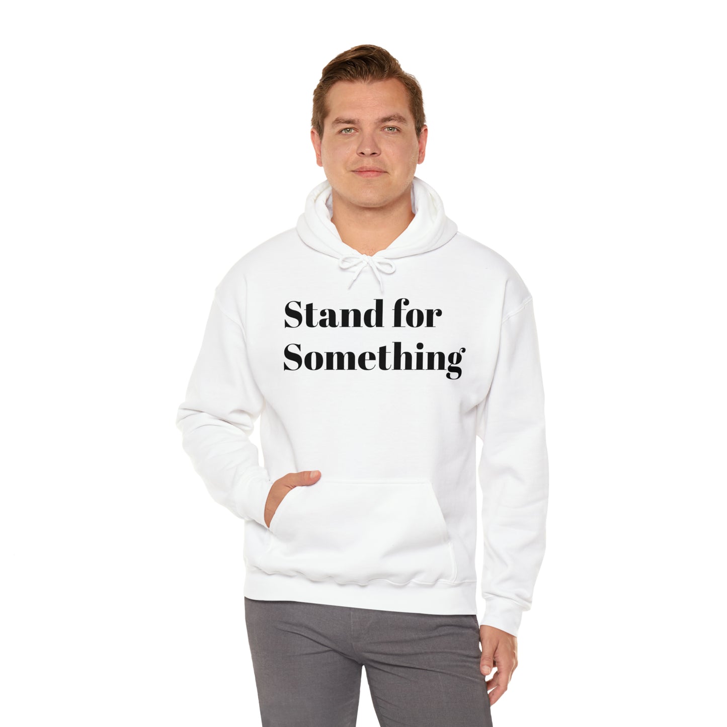 Unisex Hoodies "Stand for Something